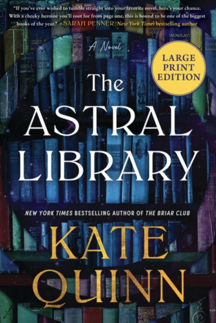 Book cover image of The Astral Library by Kate Quinn